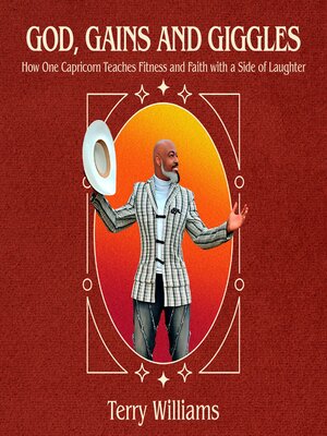 cover image of God, Gains, and Giggles